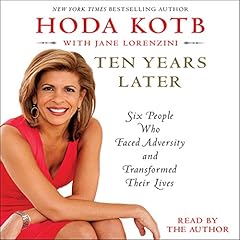 Ten Years Later Audiolibro Por Hoda Kotb arte de portada