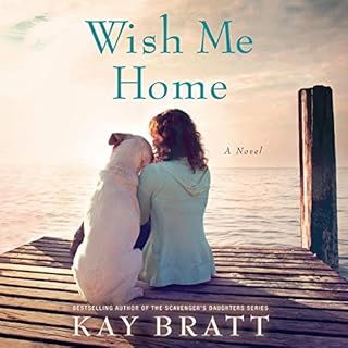 Wish Me Home Audiolibro Por Kay Bratt arte de portada