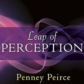 Leap of Perception Audiobook By Penney Peirce cover art