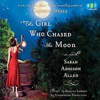 The Girl Who Chased the Moon Audiolibro Por Sarah Addison Allen arte de portada