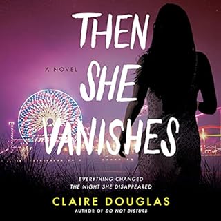 Then She Vanishes Audiolibro Por Claire Douglas arte de portada