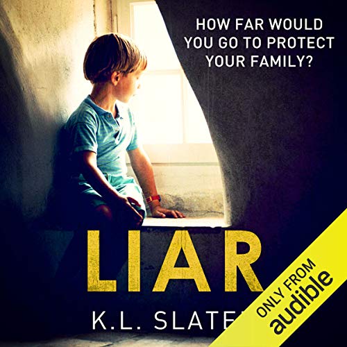 Liar Audiobook By K. L. Slater cover art