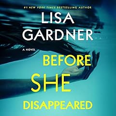 Before She Disappeared Audiolibro Por Lisa Gardner arte de portada