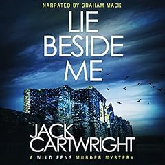 Lie Beside Me Audiolibro Por Jack Cartwright arte de portada