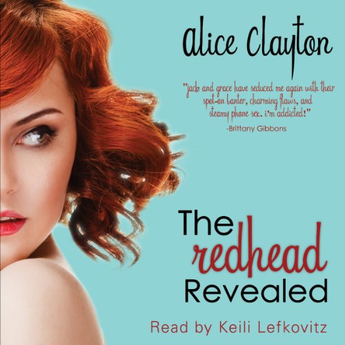 The Redhead Revealed Audiobook By Alice Clayton cover art