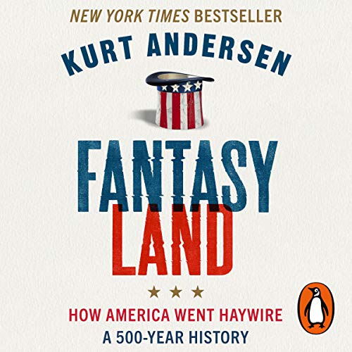 Fantasyland Audiolibro Por Kurt Andersen arte de portada