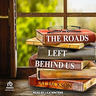 The Roads Left Behind Us Audiolibro Por Kat Jackson arte de portada