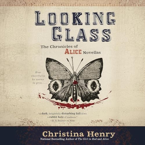 Looking Glass Audiobook By Christina Henry cover art