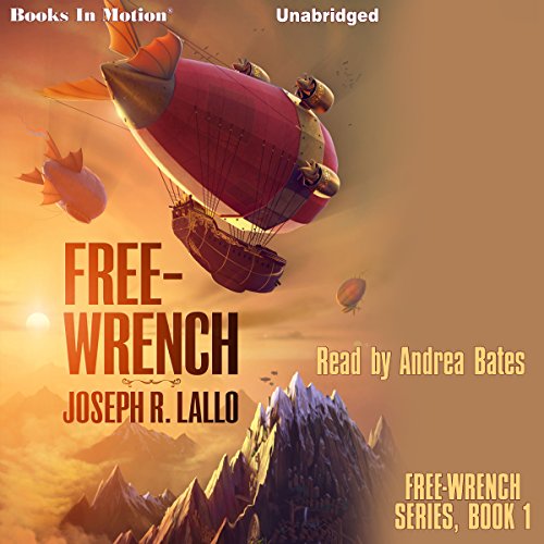 Free-Wrench Audiobook By Joseph R. Lallo cover art