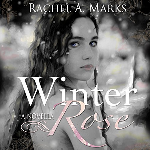 Winter Rose Audiolivro Por Rachel A. Marks capa