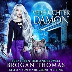 Verfluchter D&auml;mon [Cursed Demon] Audiobook By Brogan Thomas cover art