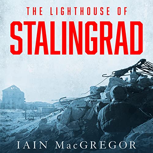 Couverture de The Lighthouse of Stalingrad