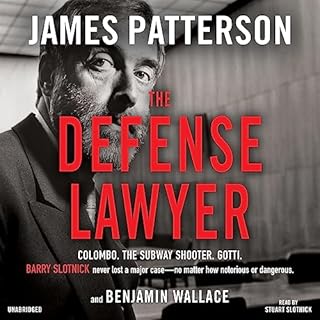 The Defense Lawyer Audiobook By James Patterson, Benjamin Wallace cover art