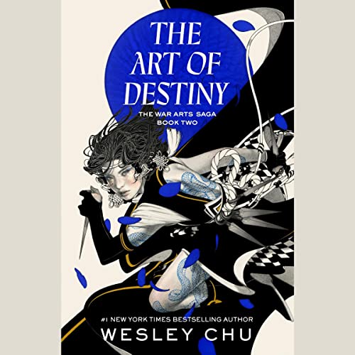 The Art of Destiny Audiobook By Wesley Chu cover art