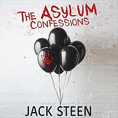 The Asylum Confessions Audiolibro Por Jack Steen arte de portada