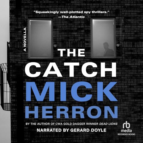 The Catch Audiolibro Por Mick Herron arte de portada