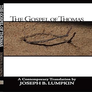 The Gospel of Thomas Audiolibro Por Joseph B. Lumpkin arte de portada