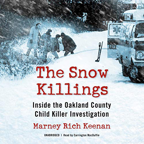 The Snow Killings Audiobook By Marney Rich Keenan cover art