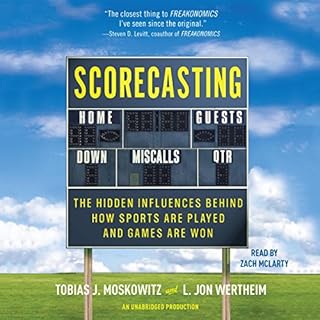 Scorecasting Audiolibro Por L. Jon Wertheim, Tobias Moskowitz arte de portada