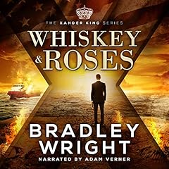 Whiskey & Roses Audiolibro Por Bradley Wright arte de portada