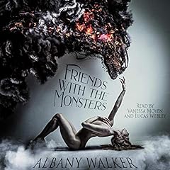 Friends with the Monsters Audiolibro Por Albany Walker arte de portada