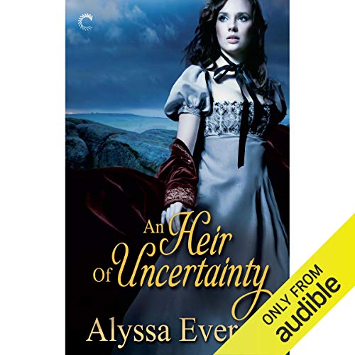 An Heir of Uncertainty Audiobook By Alyssa Everett cover art