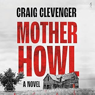 Mother Howl Audiolibro Por Craig Clevenger arte de portada