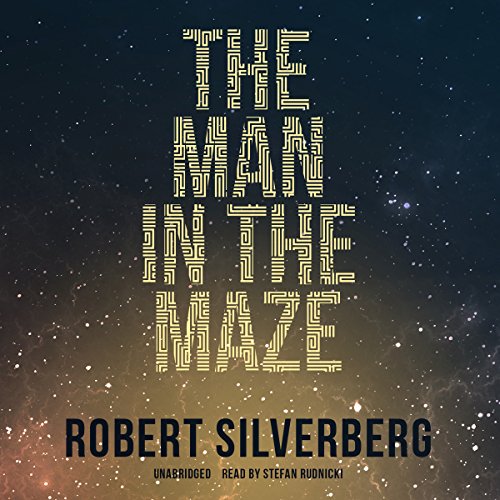 The Man in the Maze Audiobook By Robert Silverberg cover art