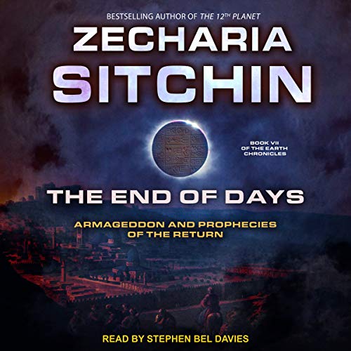 The End of Days Audiolibro Por Zecharia Sitchin arte de portada