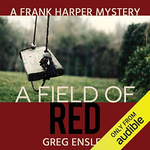 A Field of Red Audiolibro Por Greg Enslen arte de portada