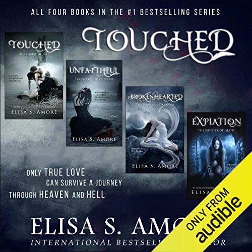 Touched: The Complete Series Audiobook By Elisa S. Amore cover art