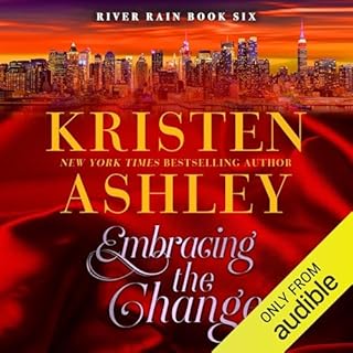 Embracing the Change Audiolibro Por Kristen Ashley arte de portada