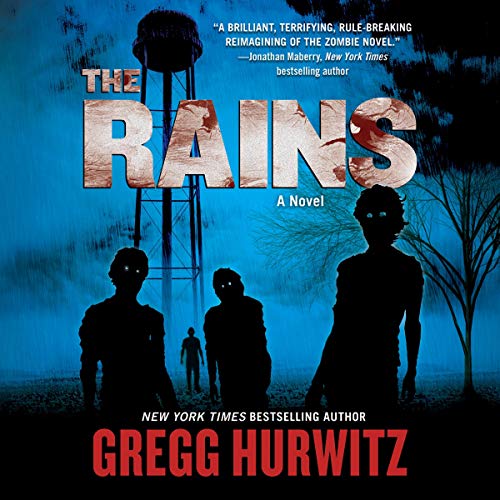 The Rains Audiobook By Gregg Hurwitz cover art