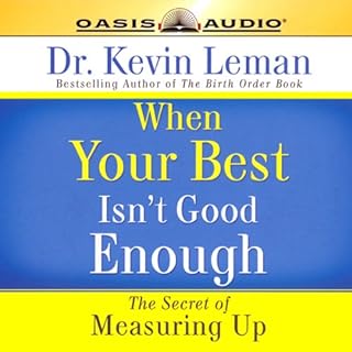 When Your Best Isn't Good Enough Audiolibro Por Kevin Leman arte de portada