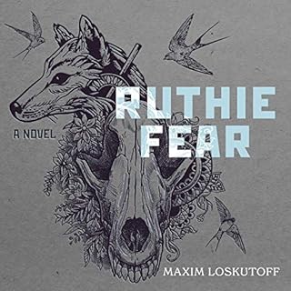 Ruthie Fear Audiolibro Por Maxim Loskutoff arte de portada