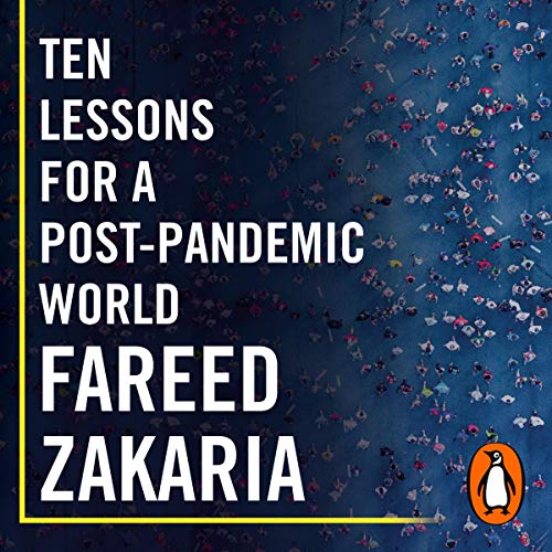Ten Lessons for a Post-Pandemic World Audiobook By Fareed Zakaria cover art