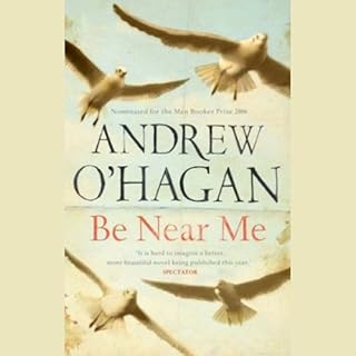 Be Near Me Audiolibro Por Andrew O'Hagan arte de portada