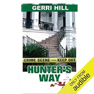 Hunter&rsquo;s Way Audiobook By Gerri Hill cover art