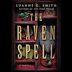 The Raven Spell Audiolibro Por Luanne G. Smith arte de portada