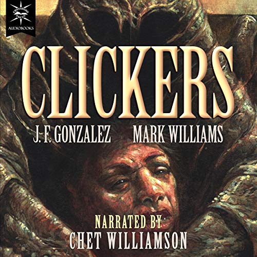 Clickers Audiolibro Por J.F. Gonzalez, Mark Williams arte de portada