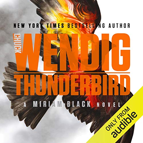 Thunderbird Audiobook By Chuck Wendig cover art