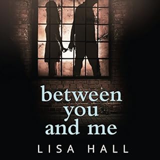 Between You and Me Audiolibro Por Lisa Hall arte de portada