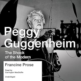 Peggy Guggenheim Audiolibro Por Francine Prose arte de portada