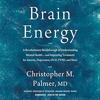 Brain Energy Audiolibro Por Christopher M. Palmer MD arte de portada
