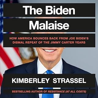 The Biden Malaise Audiolibro Por Kimberley Strassel arte de portada