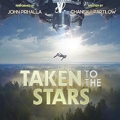 Taken to the Stars Audiobook By J.N. Chaney, Rick Partlow cover art
