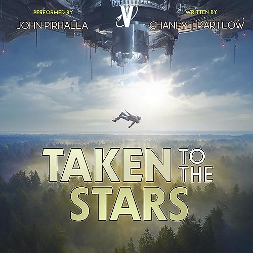 Taken to the Stars Audiobook By J.N. Chaney, Rick Partlow cover art