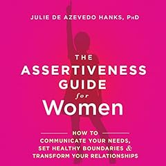 Page de couverture de The Assertiveness Guide for Women