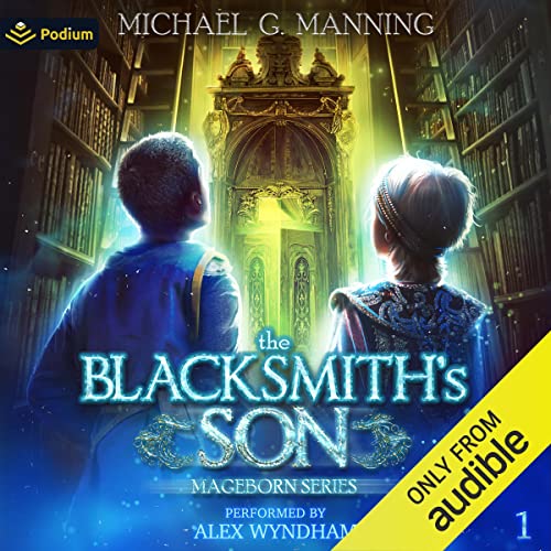 The Blacksmith's Son Audiobook By Michael G. Manning cover art