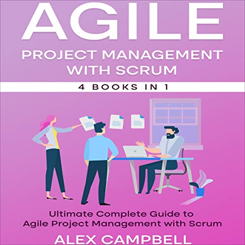 Agile Project Management with Scrum Audiolibro Por Alex Campbell arte de portada